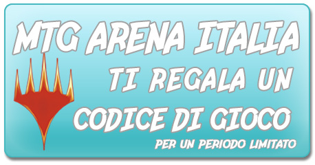 MTG Arena Italia I miei consigli